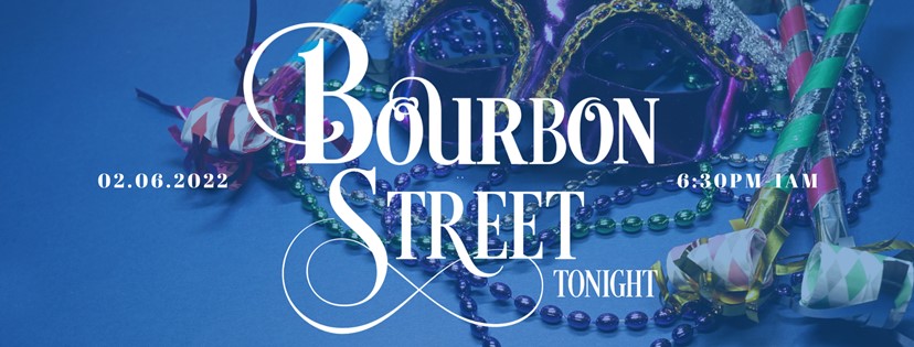 Activiteit 02/06: Bourbon Street, Tonight!